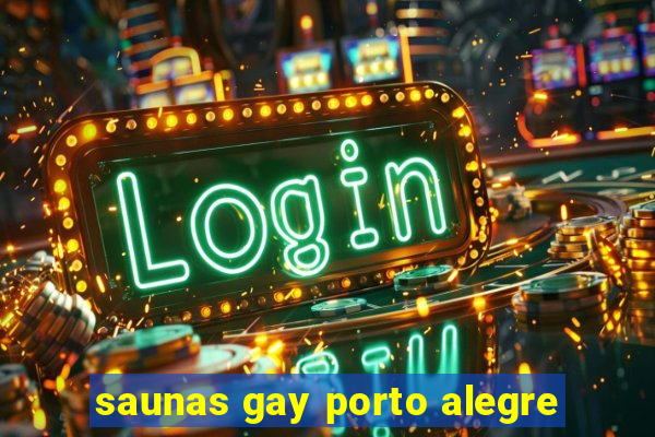 saunas gay porto alegre